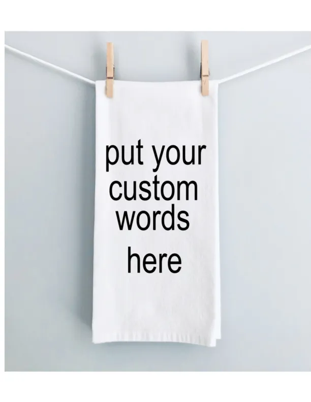 a custom tea, bar or kitchen towel LG