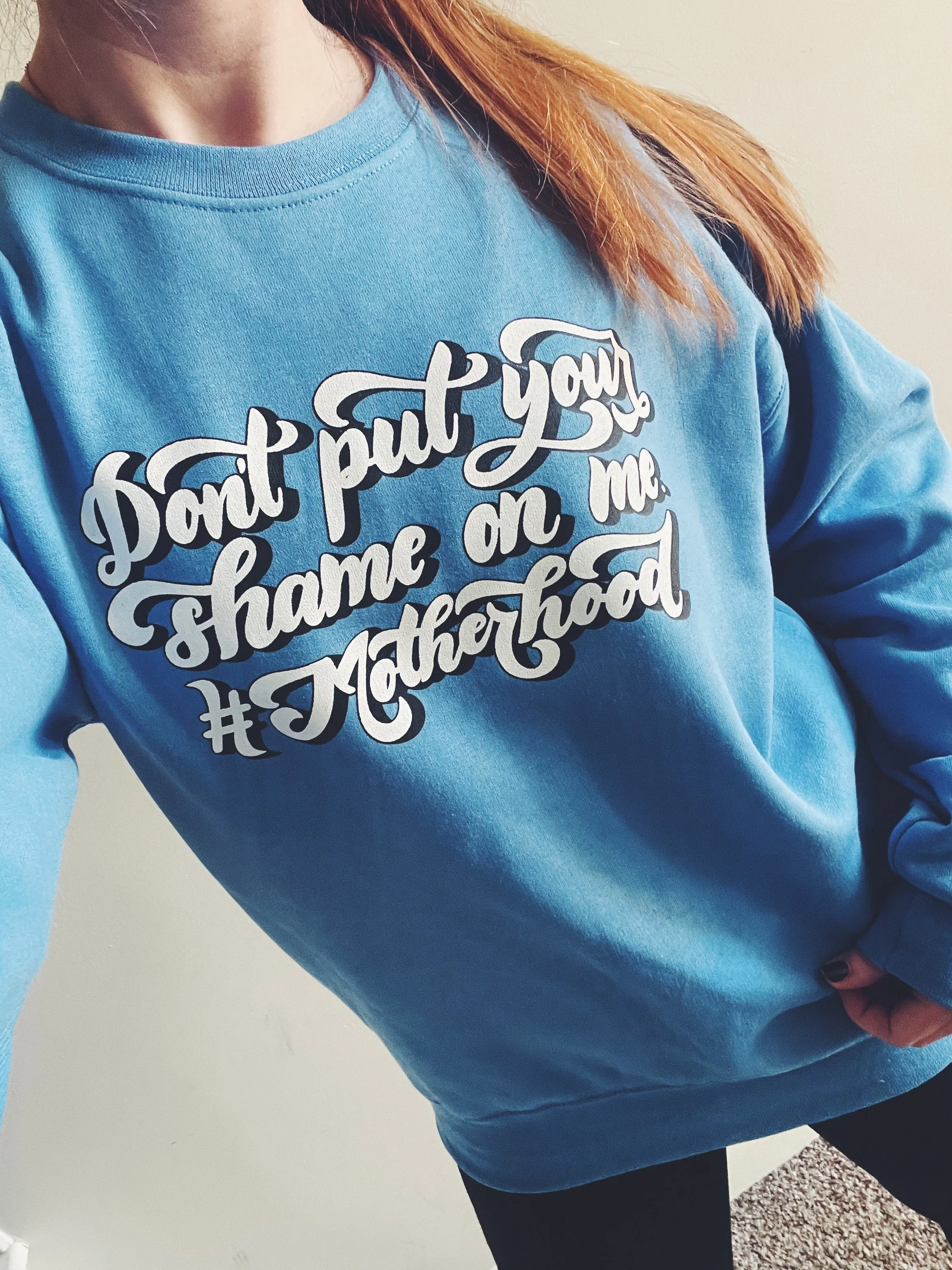 Don't Put Your Shame On Me © Unisex Crewneck Sweatshirt (Columbia Blue)