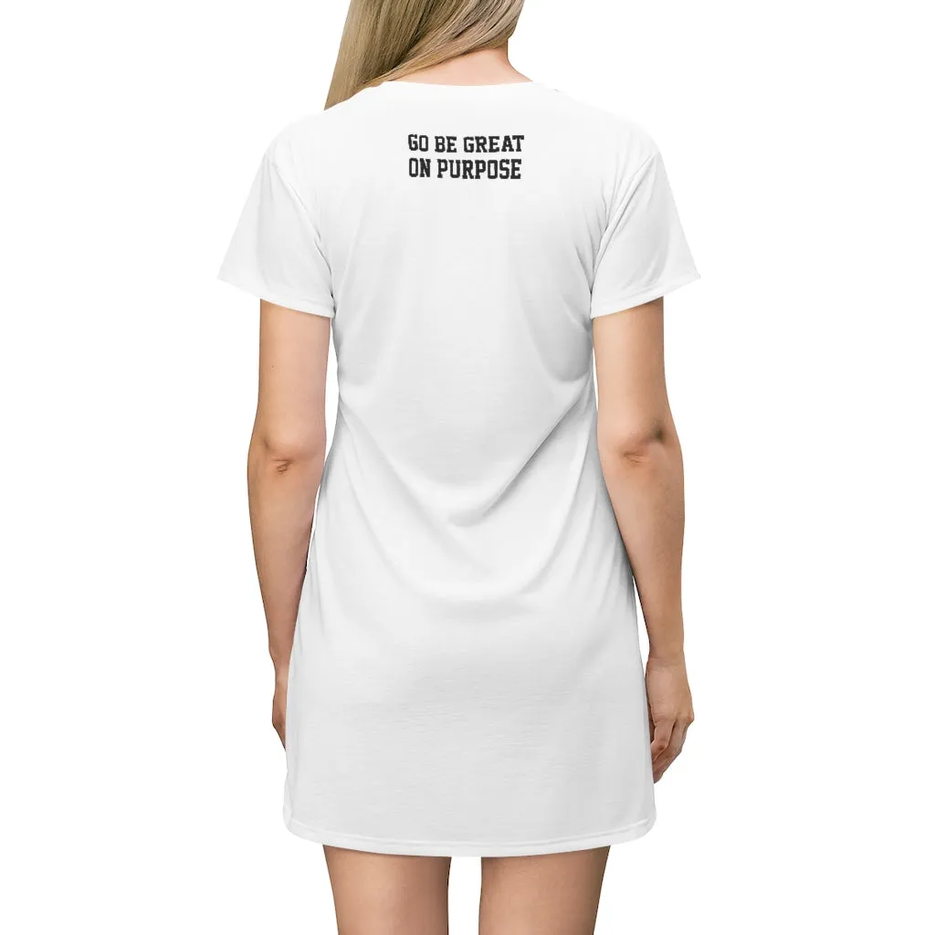 "Go Be Great On Purpose" Women's T-Shirt Dress