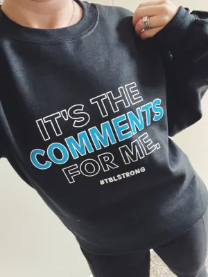 *RETIRING* It's The Comments For Me © Unisex Crewneck Sweatshirt // FINAL SALE