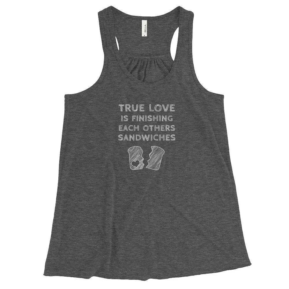 True Love is Finishing Each Other's Sandwiches Racerback Tank