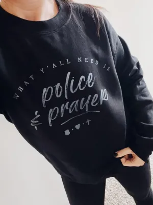 What Y'all Need Is Police   Prayer © Unisex Crewneck Sweatshirt (Blue Shimmer)