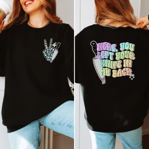 You Left Your Knife In My Back © Unisex Crewneck Sweatshirt